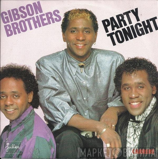 Gibson Brothers  - Party Tonight