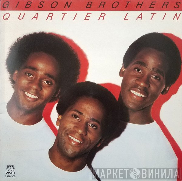 Gibson Brothers  - Quartier Latin