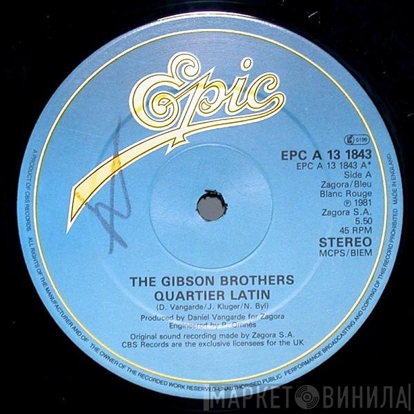 Gibson Brothers  - Quartier Latin