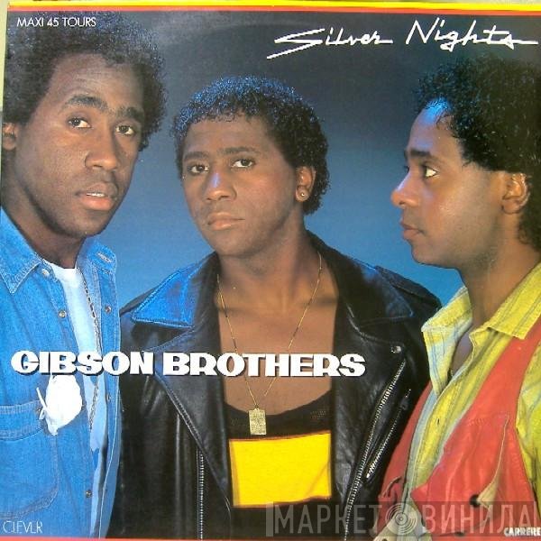 Gibson Brothers  - Silver Nights