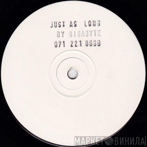 Gigabyte  - Just As Long