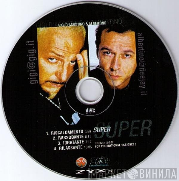 Gigi D'Agostino & Albertino  - Super