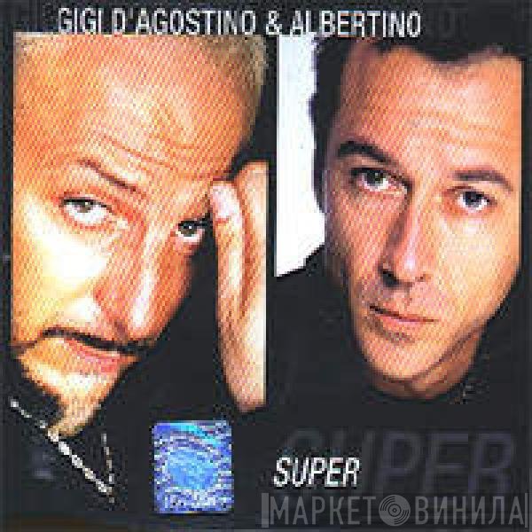 Gigi D'Agostino & Albertino  - Super