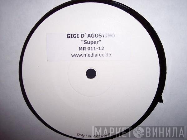 Gigi D'Agostino & Albertino  - Super