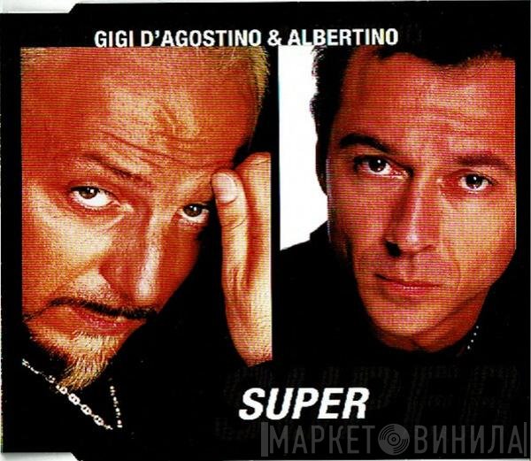 Gigi D'Agostino & Albertino  - Super