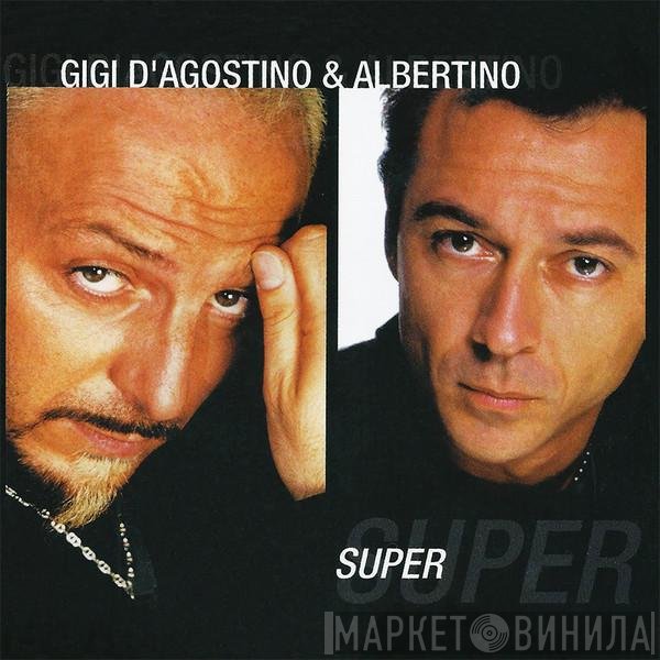 Gigi D'Agostino & Albertino  - Super