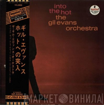 Gil Evans And His Orchestra  - Into The Hot