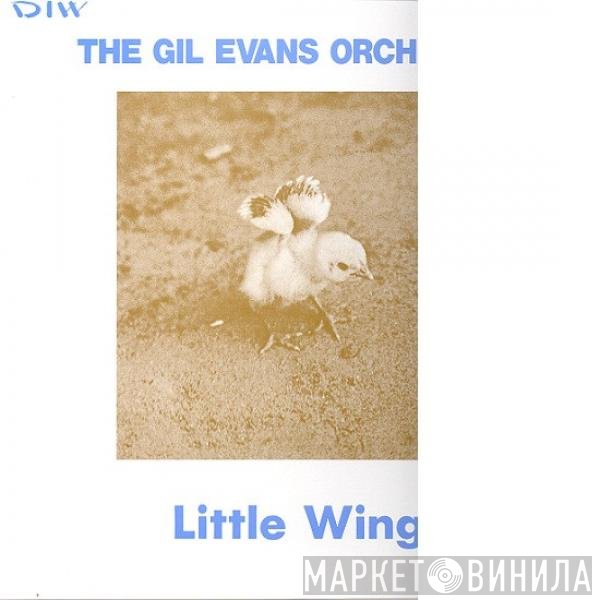 Gil Evans And His Orchestra  - Little Wing (Live In Germany)