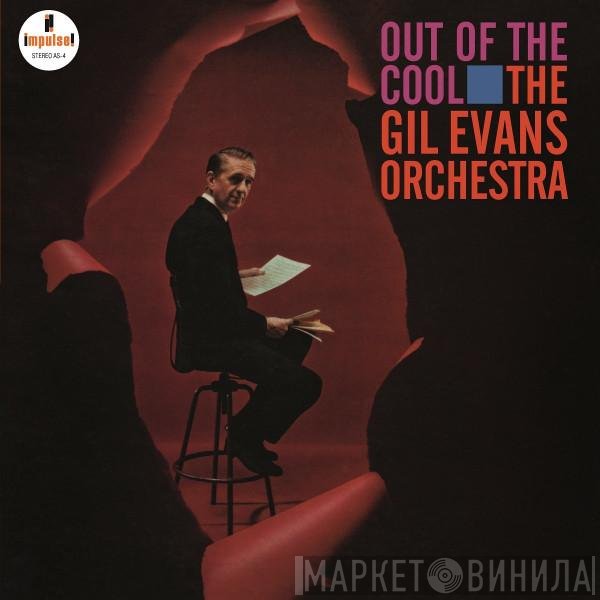 Gil Evans And His Orchestra - Out Of The Cool