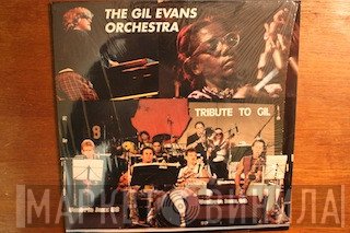 Gil Evans And His Orchestra  - Tribute To Gil
