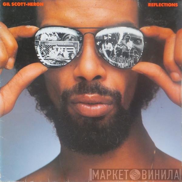 Gil Scott-Heron  - Reflections