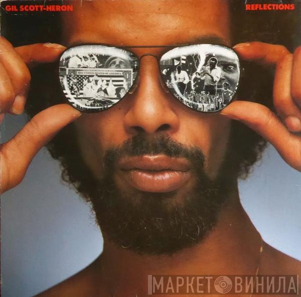 Gil Scott-Heron  - Reflections