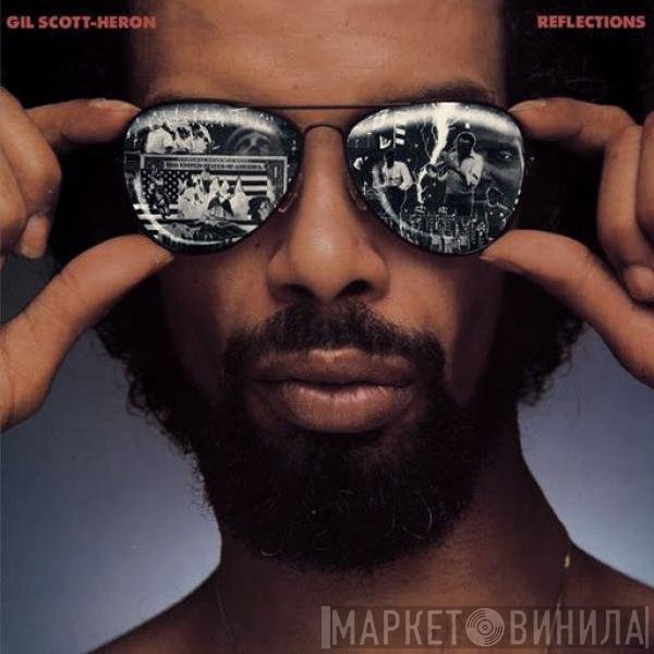 Gil Scott-Heron  - Reflections