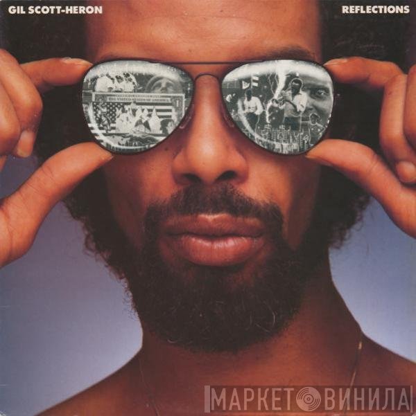 Gil Scott-Heron  - Reflections