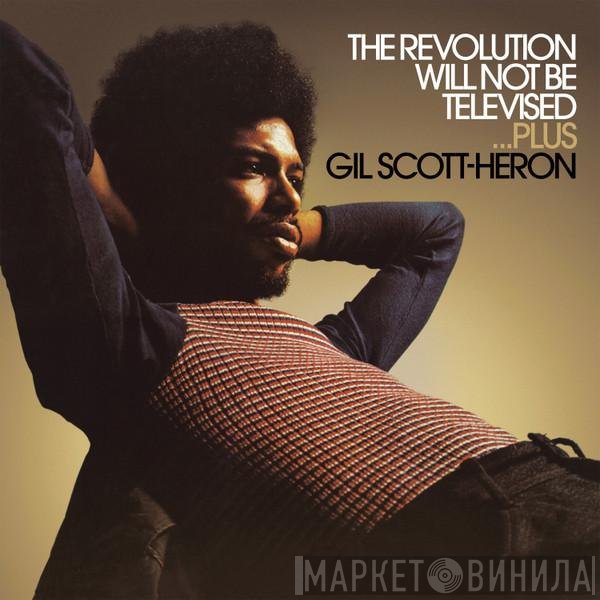 Gil Scott-Heron - The Revolution Will Not Be Televised...Plus