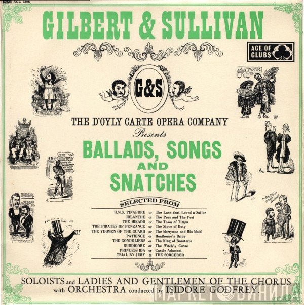 Gilbert & Sullivan, D'Oyly Carte Opera Company - Ballads, Songs And Snatches