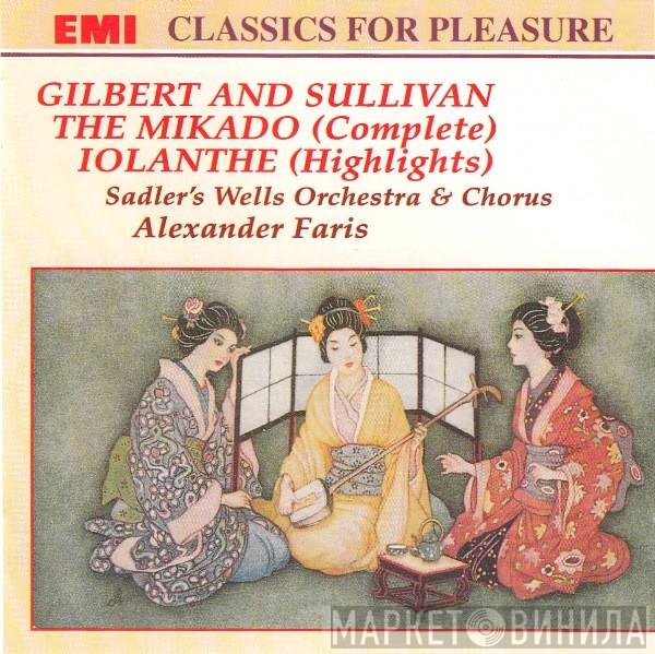 Gilbert & Sullivan - The Mikado (Complete) And Iolanthe (Highlights)