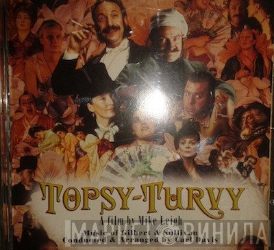 Gilbert & Sullivan - Topsy-Turvy (Original Motion Picture Soundtrack)