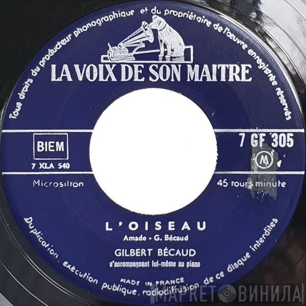 Gilbert Bécaud  - L'oiseau / Alors, Raconte...