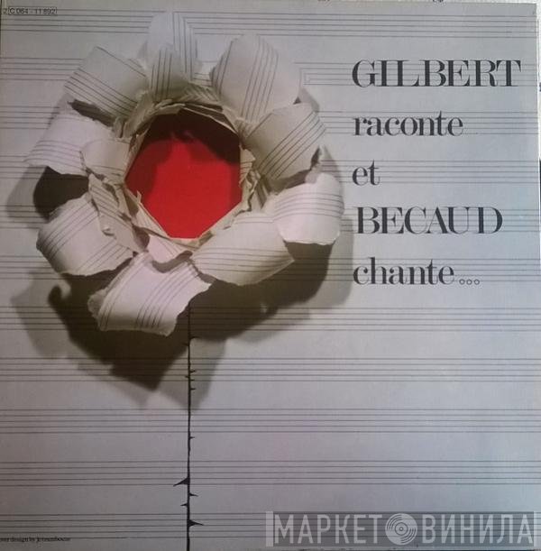 Gilbert Bécaud  - Gilbert Raconte Et Becaud Chante