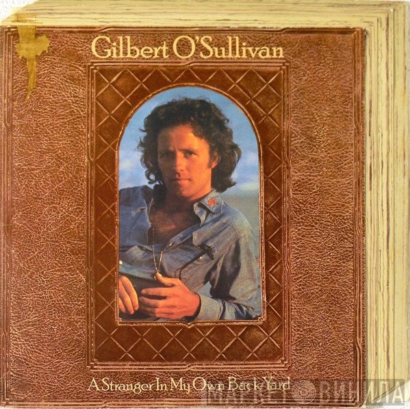 Gilbert O'Sullivan - A Stranger In My Own Back Yard