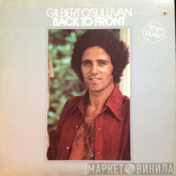 Gilbert O'Sullivan  - Back To Front