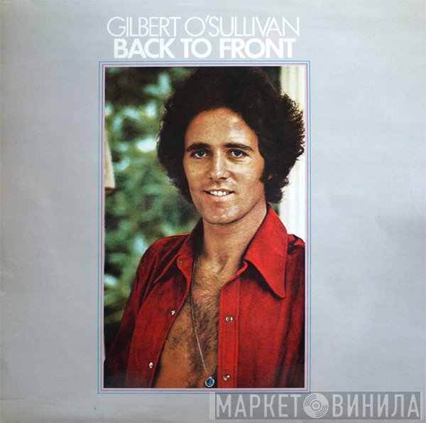 Gilbert O'Sullivan  - Back To Front