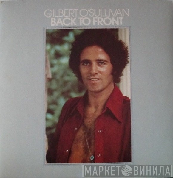 Gilbert O'Sullivan  - Back To Front