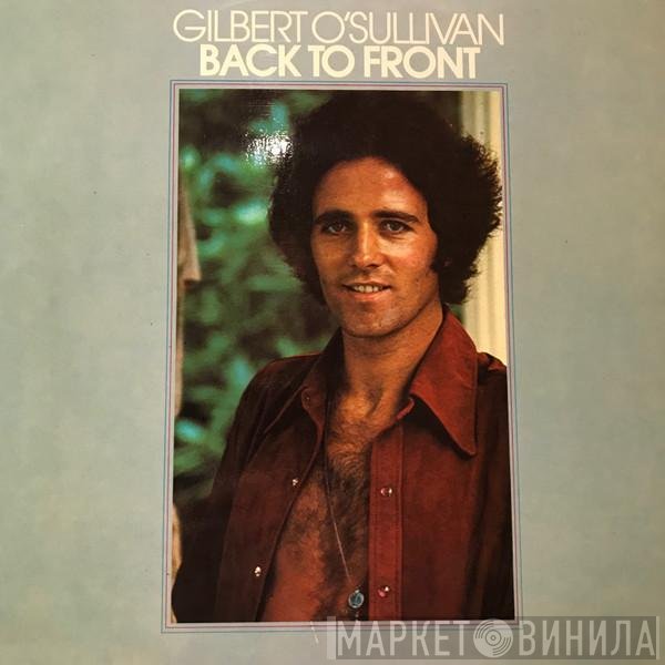 Gilbert O'Sullivan  - Back To Front