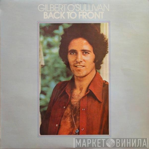 Gilbert O'Sullivan  - Back To Front