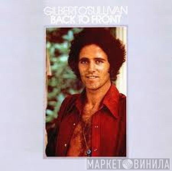 Gilbert O'Sullivan  - Back To Front