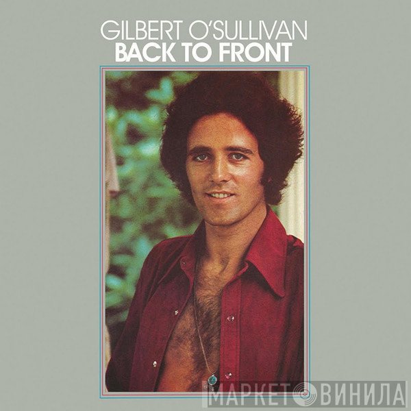 Gilbert O'Sullivan  - Back To Front