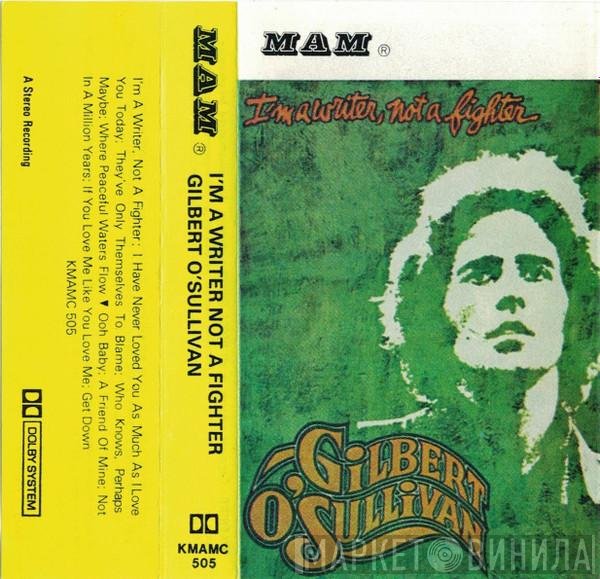 Gilbert O'Sullivan - I'm A Writer, Not A Fighter