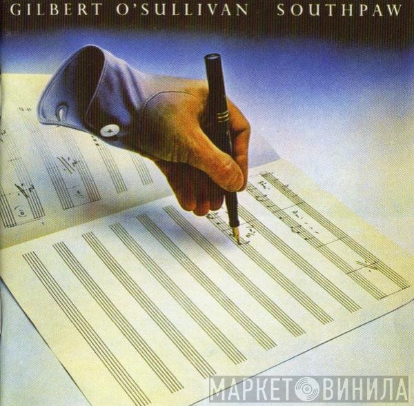Gilbert O'Sullivan - Southpaw