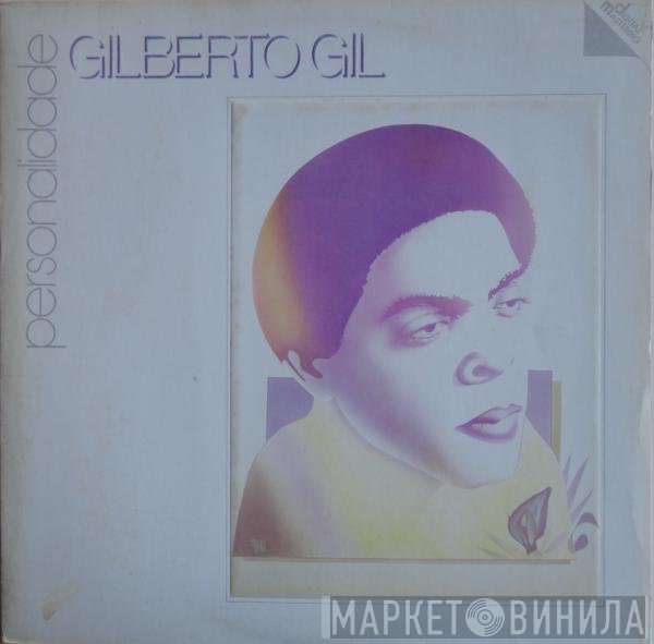 Gilberto Gil  - Personalidade