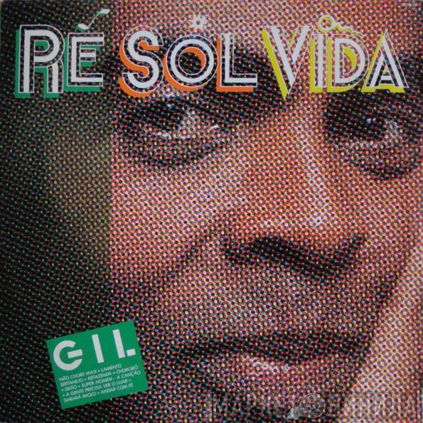 Gilberto Gil  - Ré Sol Vida (Re)