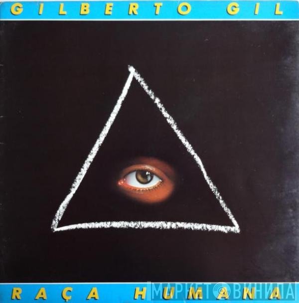 Gilberto Gil  - Raça Humana
