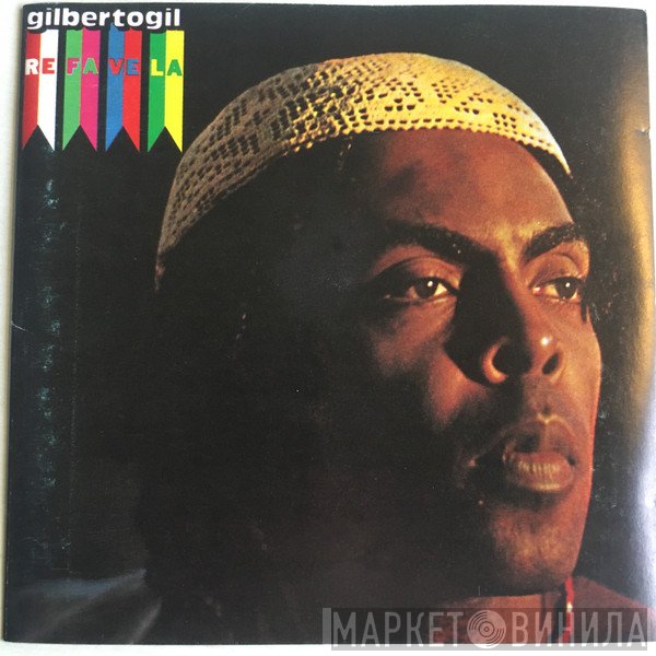 Gilberto Gil  - Refavela
