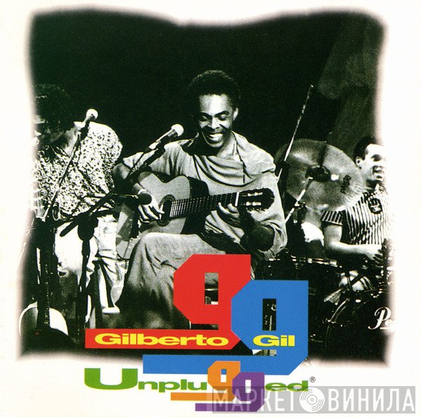 Gilberto Gil  - Unplugged