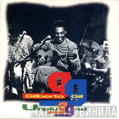 Gilberto Gil  - Unplugged