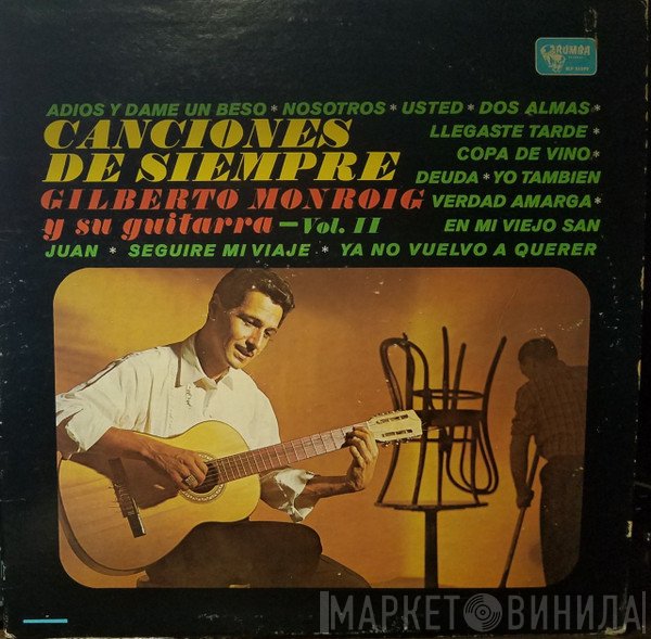 Gilberto Monroig - Canciones De Siempre (Vol. II)