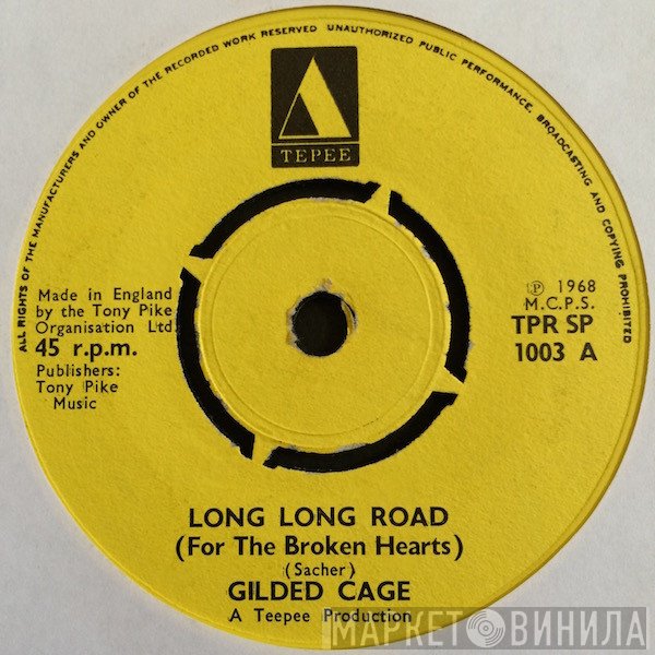 Gilded Cage - Long Long Road (For The Broken Hearts)