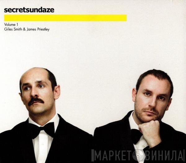 Giles Smith & James Priestley  - Secretsundaze Volume 1