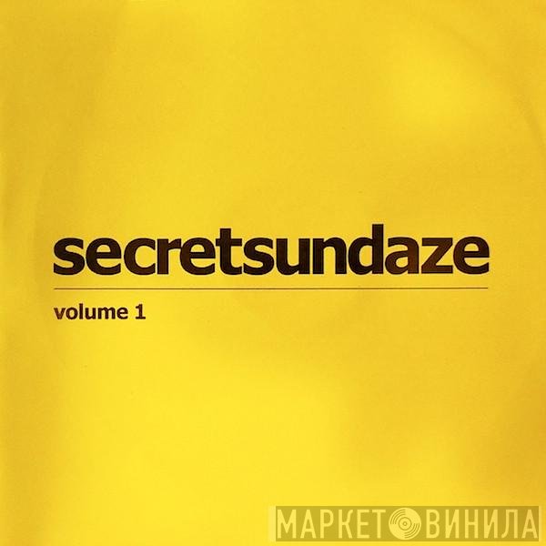 Giles Smith, James Priestley - Secretsundaze Volume 1