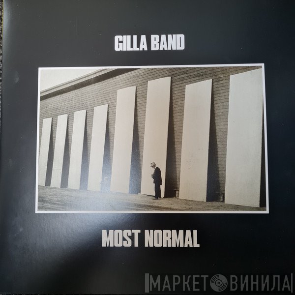 Gilla Band - Most Normal