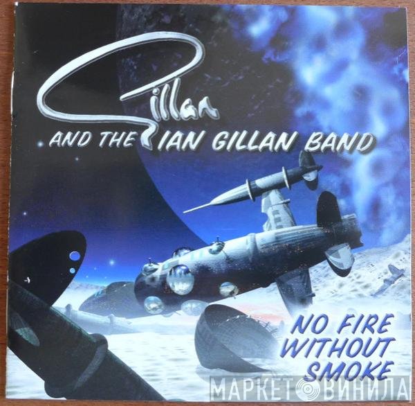 Gillan And The Ian Gillan Band  - No Fire Without Smoke