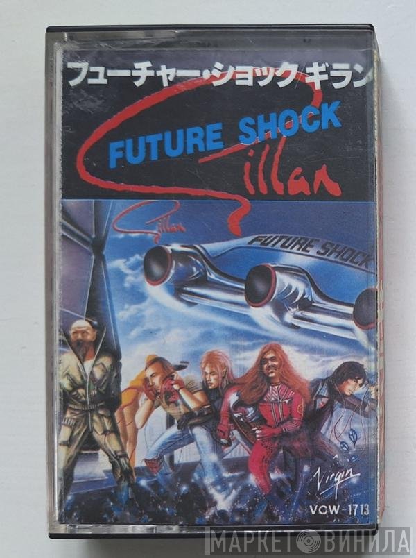 Gillan  - Future Shock