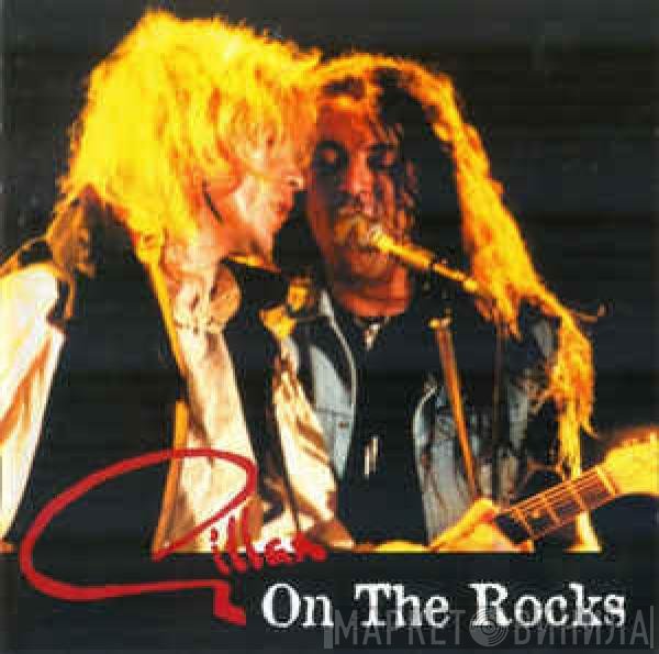 Gillan  - On The Rocks