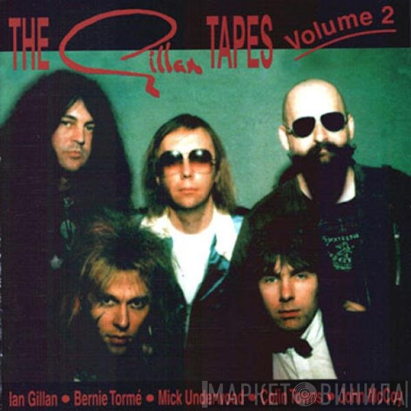 Gillan - The Gillan Tapes Volume 2