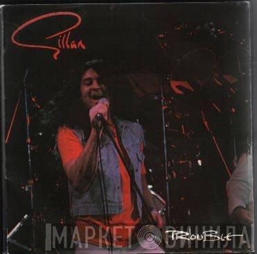 Gillan - Trouble